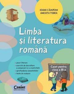 Limba si literatura romana. Caiet pentru clasa a III-a