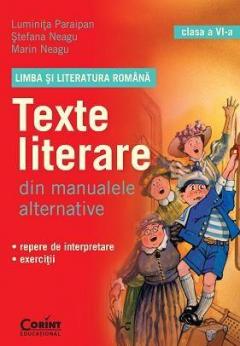 Texte literare din manualele alternative pentru clasa a VI-a. Limba si literatura romana