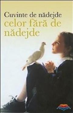 Cuvinte De Nadejde Celor Fara De Nadejde