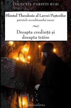 Dreapta credinta si dreapta traire