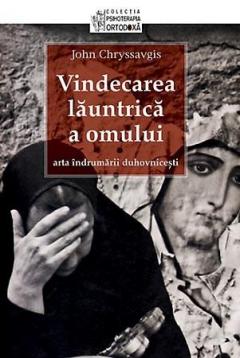 Vindecarea launtrica a omului