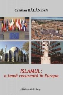 Islamul - o tema recurenta in Europa