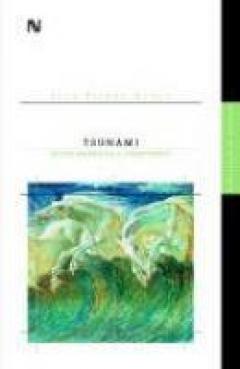 Tsunami. Scurta metafizica a catastrofelor