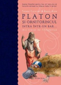 Platon Si Ornitorincul Intra Intr-un Bar... Mic Tratat De Filosdotica