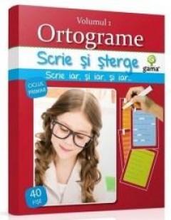 Scrie si sterge : Ortograme - Volumul I 