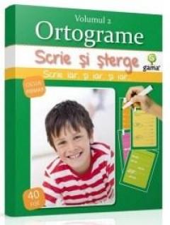 Scrie si sterge : Ortograme - Volumul 2 