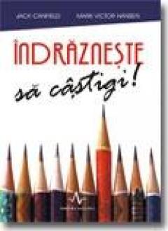 Indrazneste sa castigi! J. Canfield, M. V. Hansen