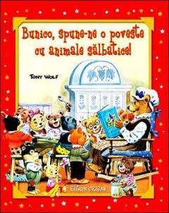 Bunico, spune-ne o poveste cu animale salbatice!