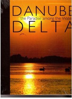 Delta Dunarii. Paradisul dintre ape (Limba engleza)