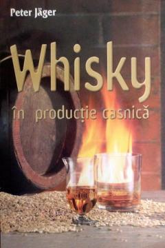 Whisky in productia casnica