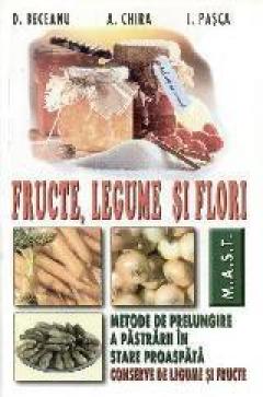 Fructe, legume si flori