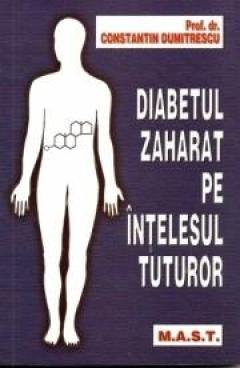 Diabetul zaharat pe intelesul tuturor