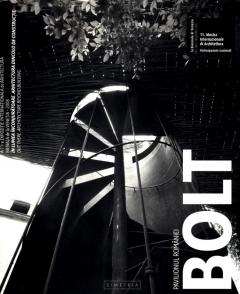 BOLT - Pavilionul Romaniei la Bienala de Arhitectura de la Venetia 2008