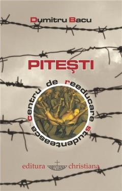 Pitesti – Centru de reeducare studenteasca