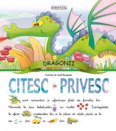 Citesc si privesc - Dragonii