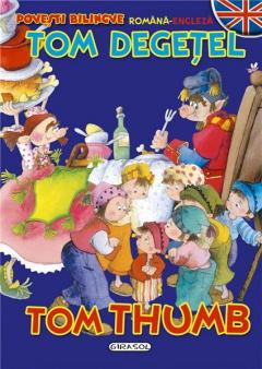 Povesti bilingve (romana-engleza): Tom Degetel