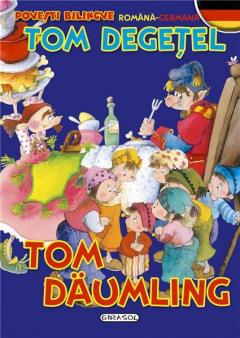 Povesti bilingve (romana-germana): Tom Degetel