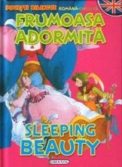 Frumoasa Adormita -  Sleeping beauty ( romana-engleza )/Povesti bilingve