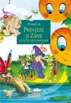 Povesti Cu Printese Si Zane Si Alte Istorioare