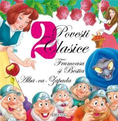Povesti Clasice - Frumoasa si Bestia & Alba ca zapada