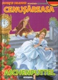 Cenusareasa / Aschenputtel (Romana-Germana)