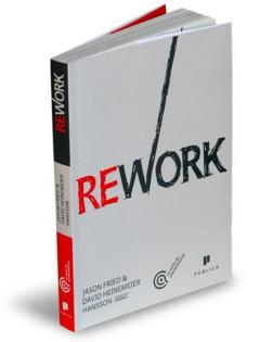 Rework Jason Fried, David Heinemeier Hansson