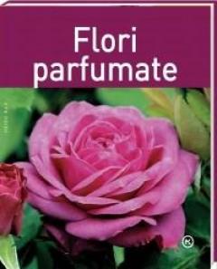 Flori Parfumate