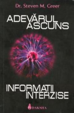 Adevarul Ascuns - Informatii interzise