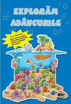 Exploram Adancurile - Joc Si Distractie