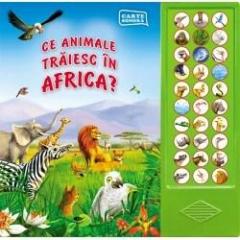 Ce animale traiesc in Africa?