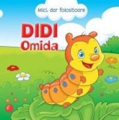 Mici, dar folositoare - Didi Omida 