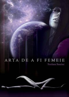 Arta de a fi femeie
