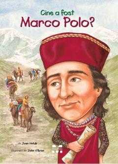 Coperta cărții: Cine a fost Marco Polo? - eleseries.com