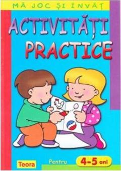 Activitati Practice 4 - 5 ani