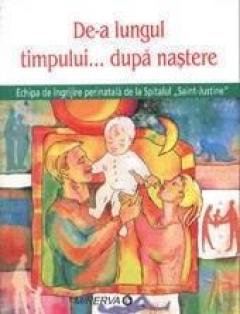 De-A Lungul Timpului ... Dupa Nastere