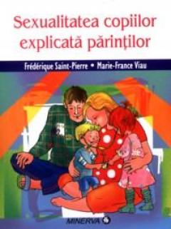 Sexualitatea copiilor explicata parintilor