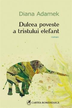 Dulcea Poveste A Tristului Elefant