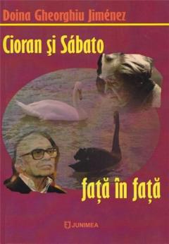 Cioran si Sabato fata in fata