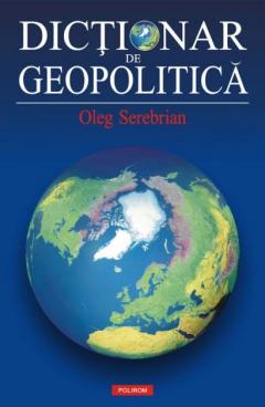 Dictionar De Geopolitica
