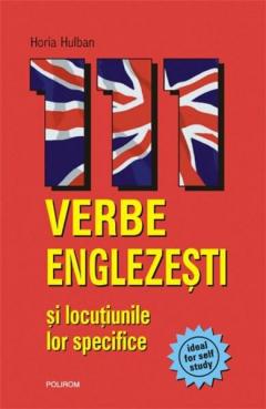 111 verbe englezesti si locutiunile lor specifice