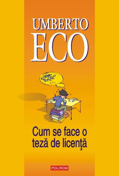 Cum Se Face O Teza De Licenta Umberto Eco