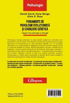 Fundamente de psihologie evolutionista si consiliere genetica. Integrari ale psihologiei si biologiei