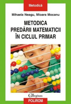Metodica Predarii Matematicii In Ciclul Primar