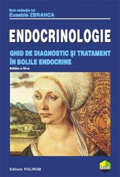 Endocrinologie. Ghid De Diagnostic Si Tratament In Bolile Endocrine