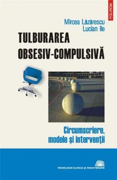 Tulburarea Obsesiv - Compulsiva