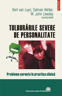 Tulburarile Severe De Personalitate