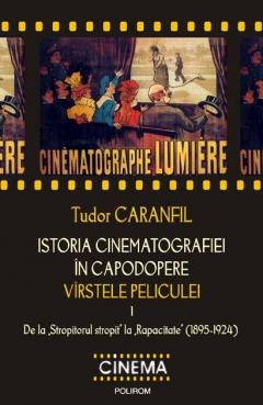 Istoria cinematografiei in capodopere. Varstele peliculei