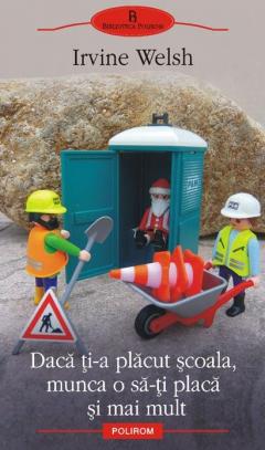 Daca ti-a placut scoala, munca o sa-ti placa si mai mult