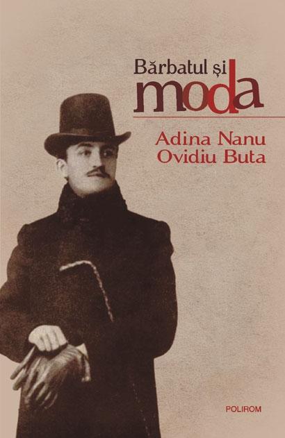 Barbatul si moda - Ovidiu Buta, Adina Nanu