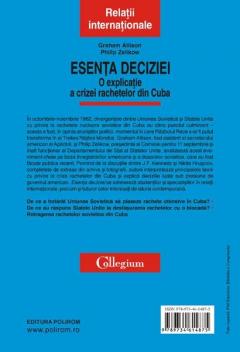 Esenta deciziei. O explicatie a crizei rachetelor din Cuba